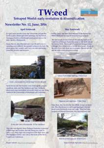 TW:eed  Tetrapod World: early evolution & diversification Newsletter No. 12, June, 2016 April fieldwork In April, team members from the Universities of Leicester,