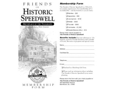 F R I E N D S OF HISTORIC SPEEDWELL BIRTHPLACE OF THE TELEGRAPH