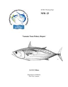 SCTB15 Working Paper  NFR−25 Vanuatu Tuna Fishery Report