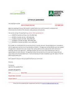 LETTER OF AGREEMENT The Leapfrog Group and ____________________________________________________ Name of Hospital (licensee)