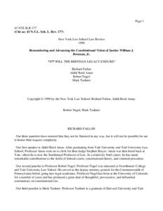 Page 1 43 NYLSLR 177 (Cite as: 43 N.Y.L. Sch. L. Rev[removed]New York Law School Law Review 1999 Remembering and Advancing the Constitutional Vision of Justice William J.