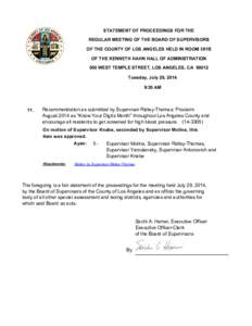 STATEMENT OF PROCEEDINGS FOR THE REGULAR MEETING OF THE BOARD OF SUPERVISORS OF THE COUNTY OF LOS ANGELES HELD IN ROOM 381B OF THE KENNETH HAHN HALL OF ADMINISTRATION 500 WEST TEMPLE STREET, LOS ANGELES, CA[removed]Tuesday