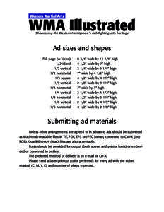 Western Martial Arts  WMA Illustrated Showcasing the Western Hemisphere’s rich fighting arts heritage  Ad sizes and shapes