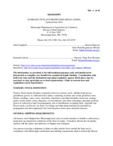 MS - 1 of 10 MISSISSIPPI SUMMARY OF PLANT PROTECTION REGULATIONS Updated June 2014 Mississippi Department of Agriculture & Commerce Bureau of Plant Industry