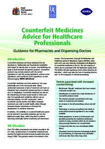 Counterfeit Medicines Advice for Healthcare Professionals Guidance for Pharmacists and Dispensing Doctors Introduction Counterfeit medicines are those medicines that are