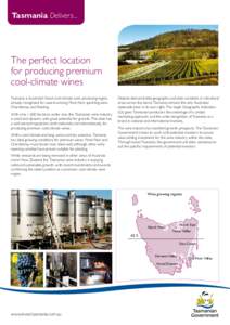 Tasmanian wine / Australian wine / New Zealand wine / Hobart / Chardonnay / Vine training / Ripeness in viticulture / Pinot noir / Terroir / Wine / Tasmania / Food and drink