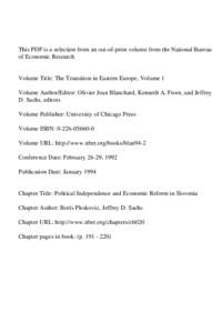 This PDF is a selection from an out-of-print volume from the National Bureau of Economic Research Volume Title: The Transition in Eastern Europe, Volume 1 Volume Author/Editor: Olivier Jean Blanchard, Kenneth A. Froot, a