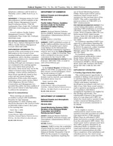 Federal Register / Vol. 73, No[removed]Tuesday, May 6, [removed]Notices telephone conference will be held on Thursday, June 5, 2008, from 9 a.m. to 1 p.m.  DEPARTMENT OF COMMERCE