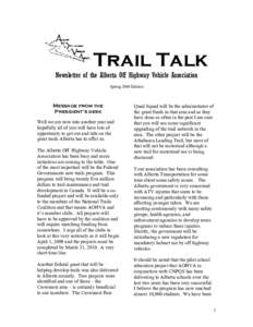 Trail Talk  Newsletter of the Alberta Off Highway Vehicle Association Spring 2009 Edition  Message from the