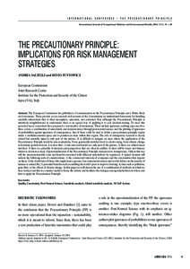 INTERNATIONAL CONFERENCE — THE PRECAUTIONARY PRINCIPLE International Journal of Occupational Medicine and Environmental Health, 2004; 17(1): 47 — 58 THE PRECAUTIONARY PRINCIPLE: IMPLICATIONS FOR RISK MANAGEMENT STRAT
