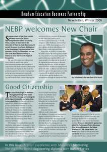 Newham Education Business Partnership Newsletter, Winter 2008 NEBP welcomes New Chair S ug was raised in East Ham, London