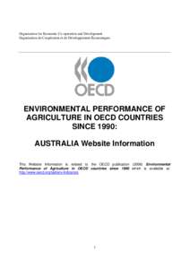 Organisation for Economic Co-operation and Development Organisation de Coopération et de Développement Économiques ENVIRONMENTAL PERFORMANCE OF AGRICULTURE IN OECD COUNTRIES SINCE 1990: