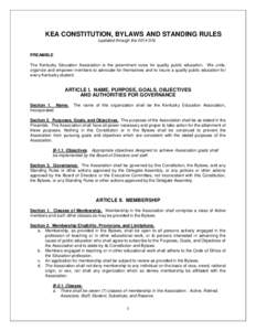 KEA CONSTITUTION, BYLAWS AND STANDING RULES (updated through the 2014 DA) PREAMBLE The Kentucky Education Association is the preeminent voice for quality public education. We unite, organize and empower members to advoca