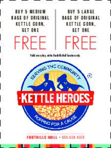 BUY 5 MEDIUM BAGS OF ORIGINAL KETTLE CORN, GET ONE  BUY 5 LARGE