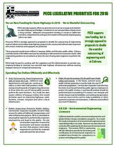 PECG LEGISLATIVE PRIORITIES FOR 2016 Yes on New Funding for State Highways in 2016 — No to Wasteful Outsourcing PECG strongly supports efforts to generate new revenue to repair and maintain our state highways and bridg