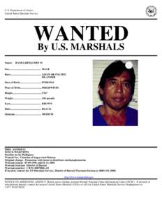 U.S. Department of Justice United States Marshals Service WANTED By U.S. MARSHALS Name: