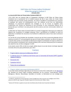 Défi Côtier de l’Océan Indien Occidental Bilan des progrès réalisés 1 15 février 2013 La vision du Défi Côtier de l’Océan Indien Occidental (WIO-CC) « D’ici 2032, face aux menaces liées au changement cl