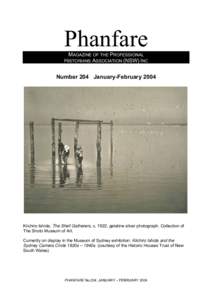 Phanfare MAGAZINE OF THE PROFESSIONAL HISTORIANS ASSOCIATION (NSW) INC Number 204 January-February 2004