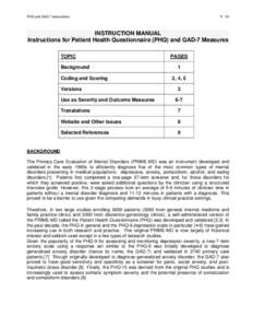 PHQ and GAD-7 Instructions  P. 1/9 INSTRUCTION MANUAL Instructions for Patient Health Questionnaire (PHQ) and GAD-7 Measures