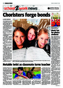 22 EDUCATION  TUESDAY FEBRUARYChoristers forge bonds By KATINA VANGOPOULOS