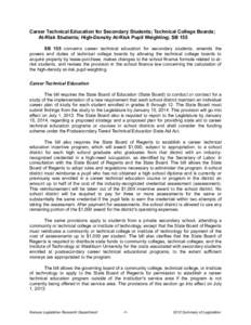 Career Technical Education for Secondary Students; Technical College Boards; At-Risk Students; High-Density At-Risk Pupil Weighting; SB 155 SB 155 concerns career technical education for secondary students, amends the po