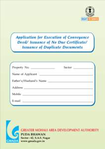 Application for Execution of Conveyance Deed/ Issuance of No Due Certificate/ Issuance of Duplicate Documents Property No. _________________