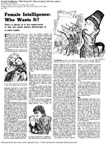 Female Intelligence: Who Wants It?: There is plenty of it; the nation ... By MARYA MANNES New York TimesCurrent file); Jan 3, 1960; ProQuest Historical Newspapers: The New York Timespg. SM11