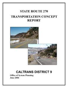 STATE ROUTE 270 TRANSPORTATION CONCEPT REPORT CALTRANS DISTRICT 9 Office of System Planning