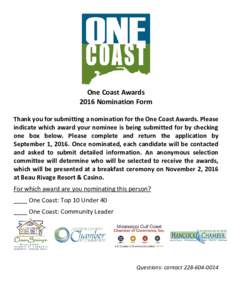 One Coast Awards 2016 Nomination Form Thank you for submitting a nomination for the One Coast Awards. Please indicate which award your nominee is being submitted for by checking one box below. Please complete and return 