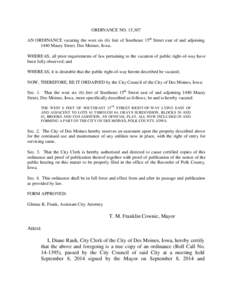 ORDINANCE NO. 15,307 AN ORDINANCE vacating the west six (6) feet of Southeast 15th Street east of and adjoining 1440 Maury Street, Des Moines, Iowa. WHEREAS, all prior requirements of law pertaining to the vacation of pu