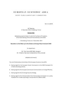 Environment / European Free Trade Association / European Union Emission Trading Scheme / European Economic Area / Emissions trading / Energy policy of the European Union / Carbon capture and storage / EEA and Norway Grants / EFTA Court / Climate change policy / European Union / Climate change