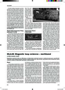 NOVINKY K  tomuto malému transceiveru je možno dokoupit mnoho dalších doplńků a hlavně už brzo bude na trhu malý koncový stupeň KPA100. Je to 100-wattový zesilovač s vestavěným automatickým anténním