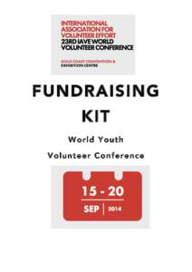 FUNDRAISING KIT World Youth Volunteer Conference 	
   	
  