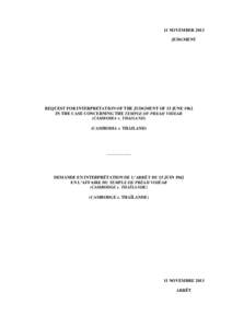 11 NOVEMBER 2013 JUDGMENT REQUEST FOR INTERPRETATION OF THE JUDGMENT OF 15 JUNE 1962 IN THE CASE CONCERNING THE TEMPLE OF PREAH VIHEAR (CAMBODIA v. THAILAND)