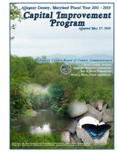 ALLEGANY COUNTY COMMISSIONERS CUMBERLAND, MARYLAND CAPITAL IMPROVEMENT PROGRAM FISCAL YEARS 2011 – 2015