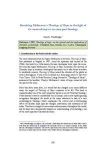Revisiting Moltmann’s Theology of Hope in the light of its renewed impact on emergent theology Noel B. Woodbridge1