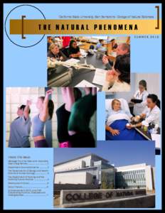 California State University, San Bernardino College of Natural Sciences  THE NATURAL PHENOMENA Inside this Issue: Message from the Dean and Associate