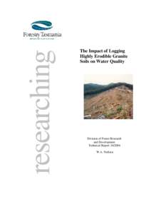 researching  The Impact of Logging Highly Erodible Granite Soils on Water Quality
