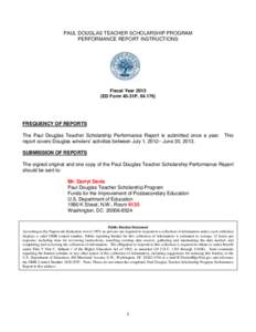 FY 2013 Performance Report Instructions for the Paul Douglas Teacher Scholarship Program (PDF)