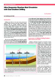 Technical Developments  Ultra-Deepwater Riserless Mud Circulation with Dual Gradient Drilling by Greg Myers doi:iodp.sd