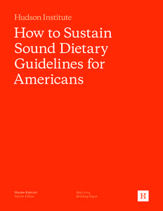 How to Sustain Sound Dietary Guidelines for Americans  Hanns Kuttner