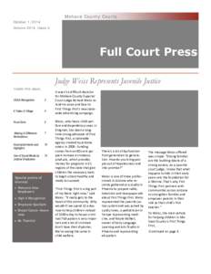 Mohave County Courts October 1, 2014 Volume 2014, Issue 3 Full Court Press Judge Weiss Represents Juvenile Justice