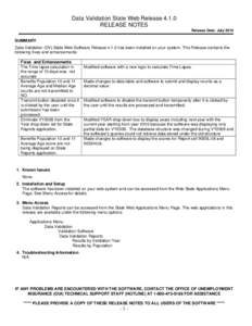 Data Validation State Web Release[removed]RELEASE NOTES Release Date: July 2010 SUMMARY Data Validation (DV) State Web Software Release[removed]has been installed on your system. This Release contains the