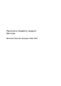 Psychiatric Disability Support Services Minimum Data Set Analysis[removed] Published by the Victorian Government Department of Human Services Melbourne, Victoria