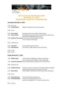 25th Anniversary VOC Meeting 2014 November 6-7, 2014 Abbey Rolduc, Kerkrade, The Netherlands Thursday November 6, [removed]:30 Welcome[removed]Daniel Oberski