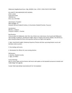 Willamette Neighborhood Assoc. Mtg. AGENDA, 7pm, APRIL 9, 2014, PACIFIC WEST BANK WILLAMETTE NEIGHBORHOOD MTG AGENDA APRIL 9, 2014 Pacific West Bank 2040 8th Ave. West Linn, OR 97068