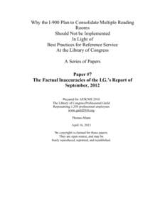 Why the I-900 Plan to Consolidate Multiple Reading Rooms Should Not be Implemented In Light of Best Practices for Reference Service At the Library of Congress