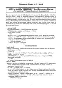 Généalogie et Histoire de la Caraïbe MARÉ et MARÉ d’AZINCOURT (Saint-Domingue, Nantes) Bernadette et Philippe Rossignol, Jacques Petit Des échanges sur la Liste de GHC, à partir d’une question de Claude Guiber