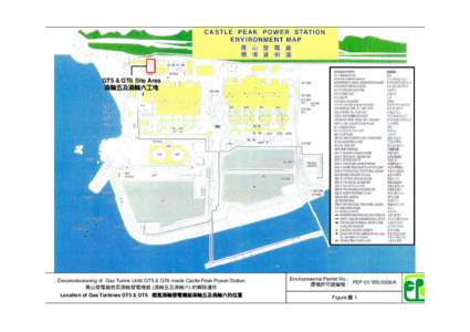 GT5 & GT6 Site Area 渦輪五及渦輪六工地 Decommissioning of Gas Turine Units GT5 & GT6 inside Castle Peak Power Station 青山發電廠燃氣渦輪發電機組 (渦輪五及渦輪六) 的解除運作