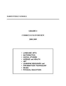 DARIEN PUBLIC SCHOOLS  GRADE 1 CURRICULUM OVERVIEW[removed]